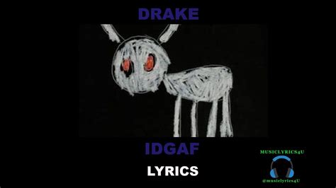 Drake - IDGAF (Lyrics)#Drake #IDGAF #UrbanRhymeBeatsIDGAF Lyrics:Traveling forever in the darkDarkness into blacknessThere and back, it's always blackOh-ah, ...